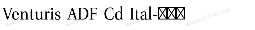 Venturis ADF Cd Ital字体转换 Venturis ADF Cd Ital字体转换